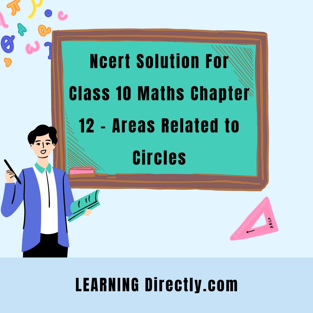 You are currently viewing Ncert Solution For Class 10 Maths Chapter 12