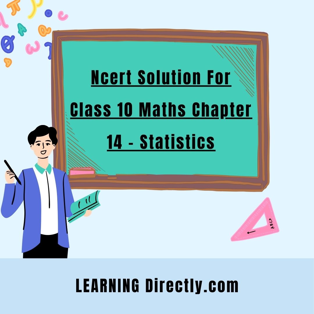 You are currently viewing Ncert Solution For Class 10 Maths Chapter 14