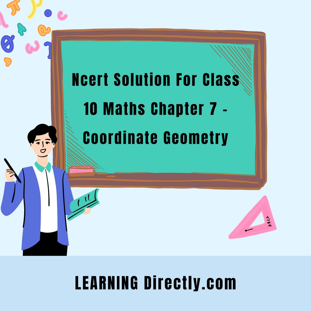 You are currently viewing Ncert Solution For Class 10 Maths Chapter 7