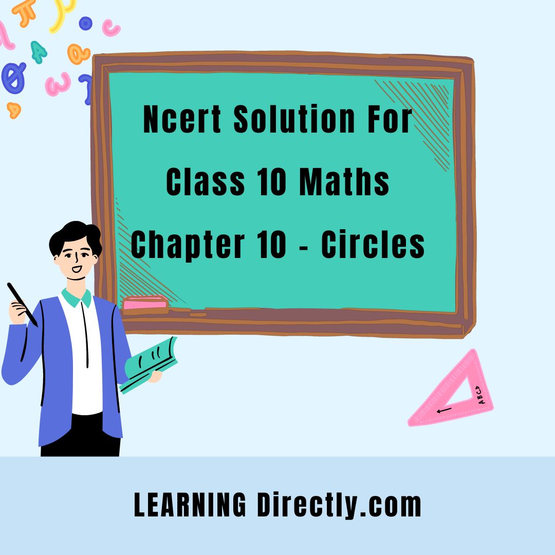 You are currently viewing Ncert Solution For Class 10 Maths Chapter 10