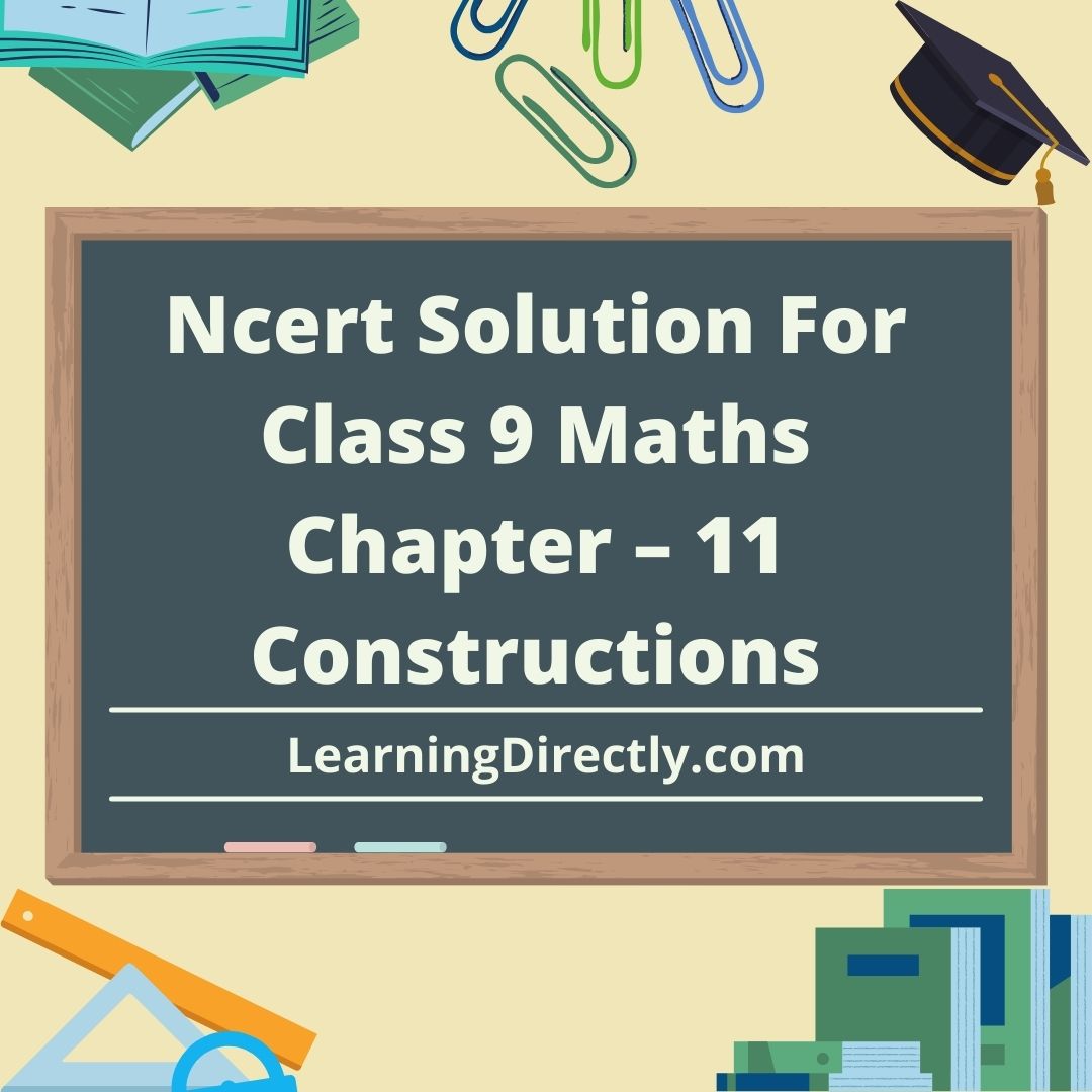 You are currently viewing Ncert Solution For Class 9 Maths Chapter – 11