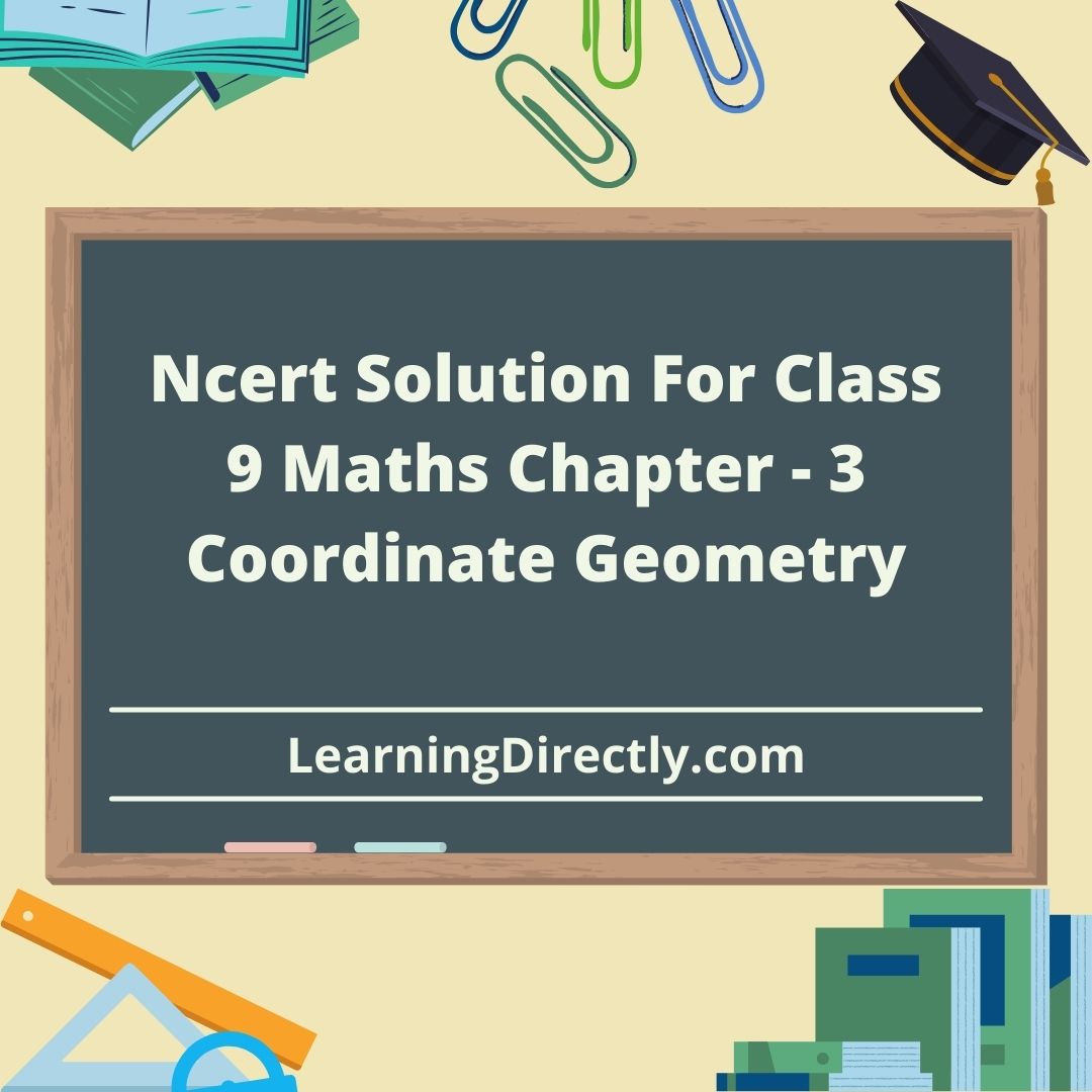 You are currently viewing Ncert Solution For Class 9 Maths Chapter – 3