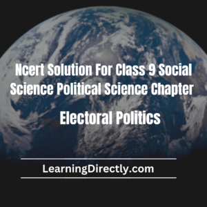 NCERT Solution For Class 9 Political Science Chapter 3