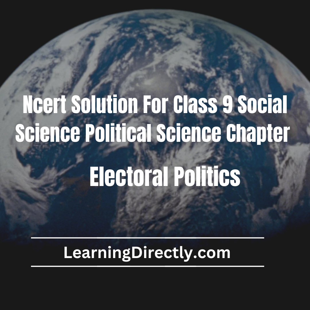 You are currently viewing NCERT Solution For Class 9 Political Science Chapter 3