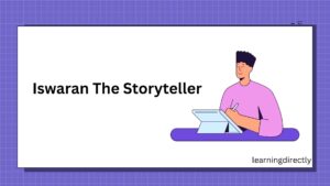 Best NCERT Solutions for English moments Chapter 3 Iswaran The Storyteller