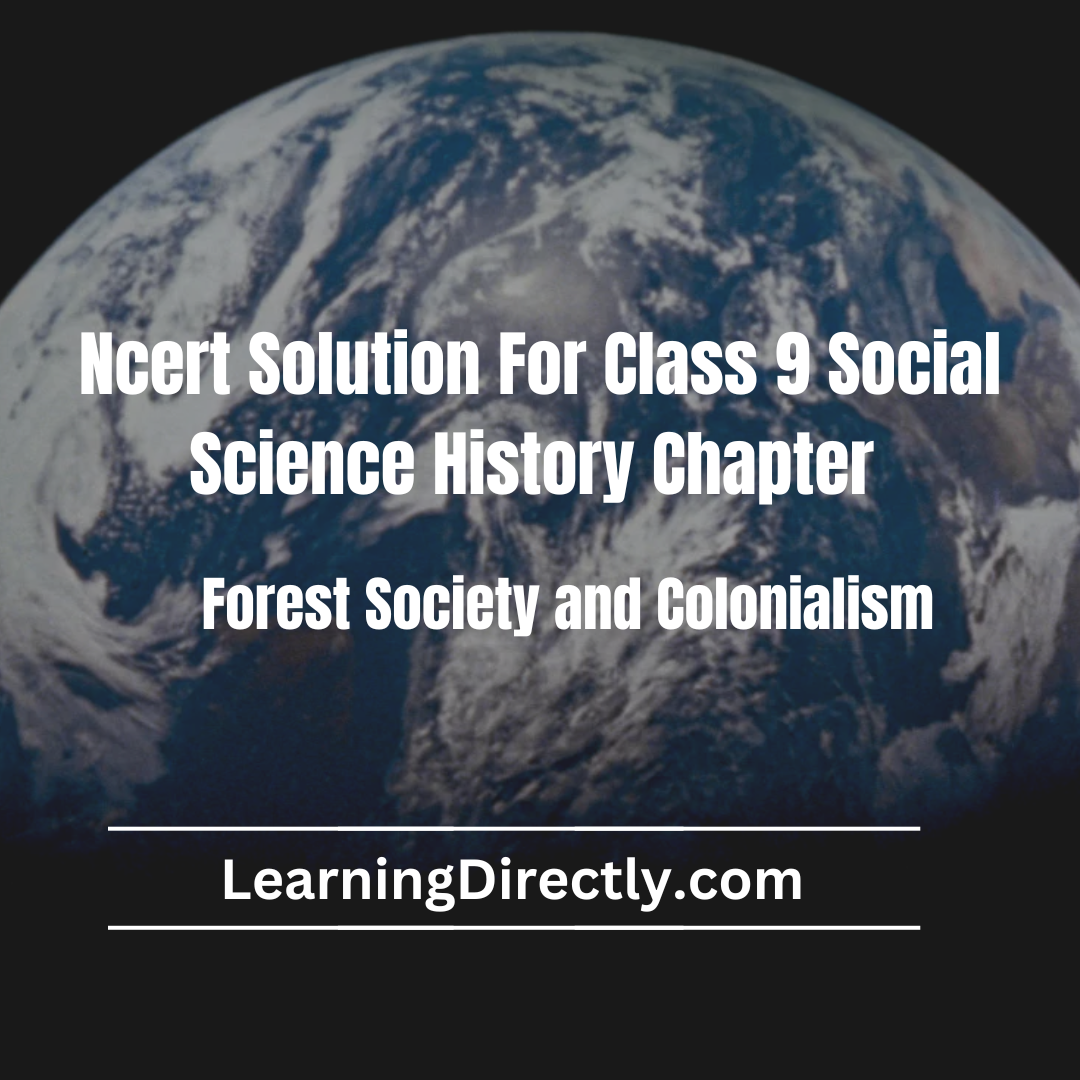 You are currently viewing NCERT Solution For Class 9 History Chapter 4