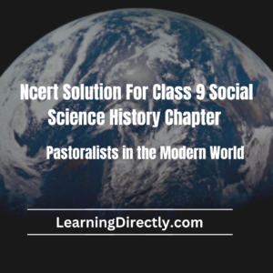 NCERT Solution For Class 9 History Chapter 5