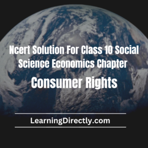 NCERT Solution For Class 10 Economics Chapter 5