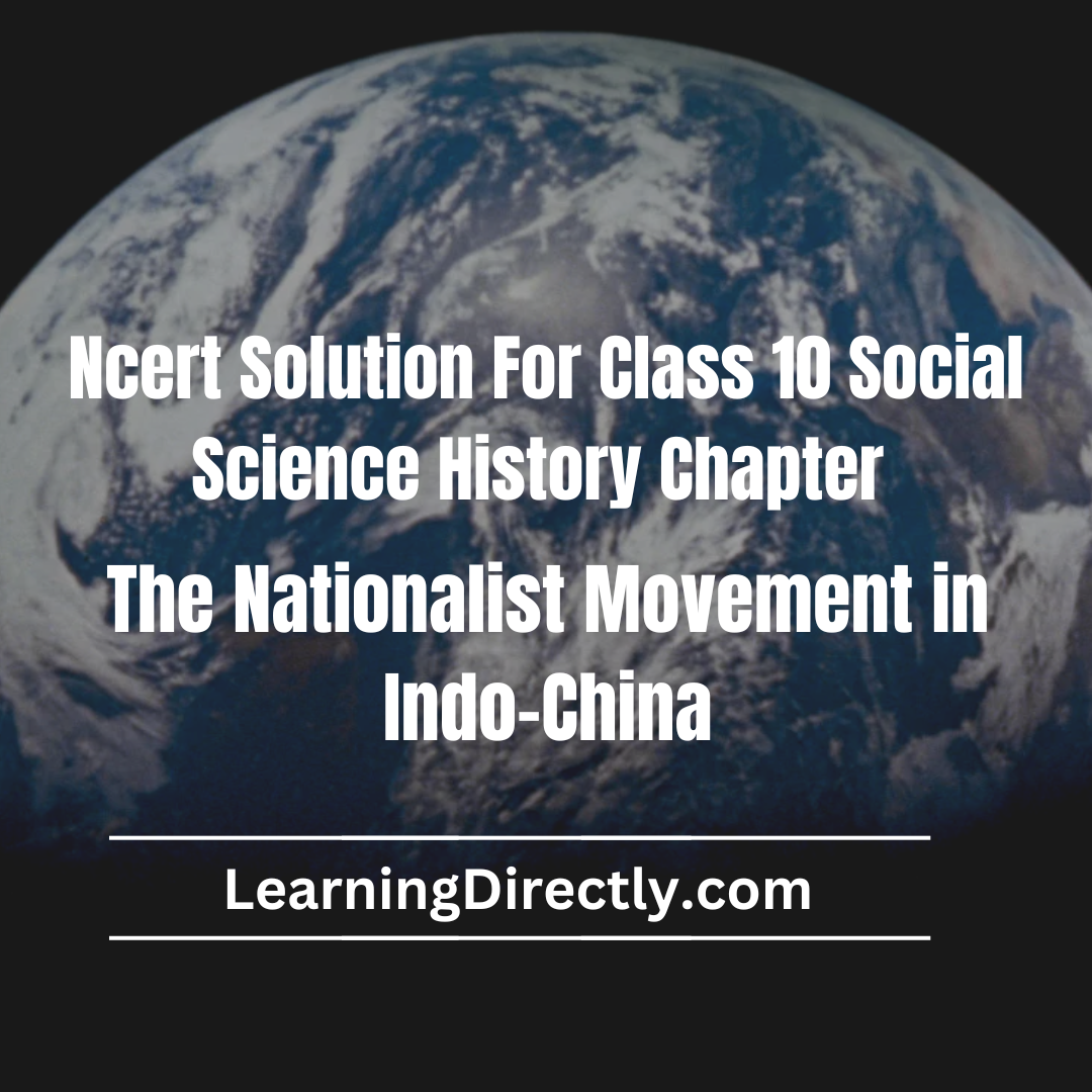 You are currently viewing NCERT Solution For Class 10 History Chapter 2