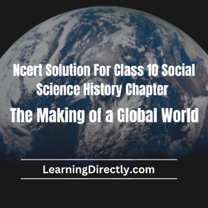 NCERT Solution For Class 10 History Chapter 4