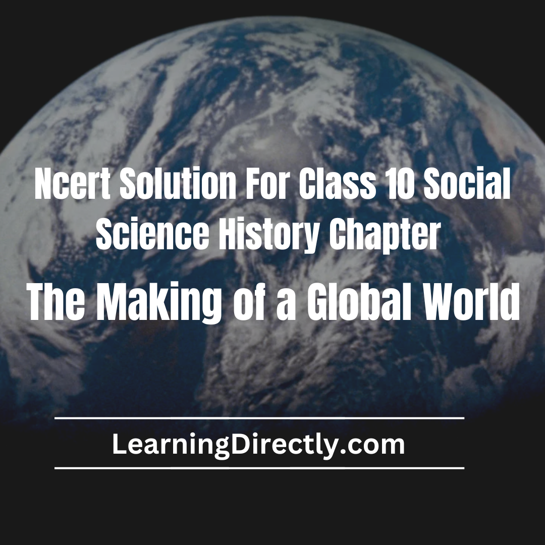 You are currently viewing NCERT Solution For Class 10 History Chapter 4