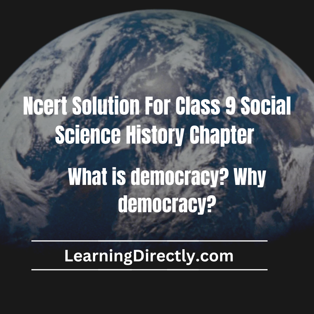 You are currently viewing NCERT Solution For Class 9 Political Science Chapter 1