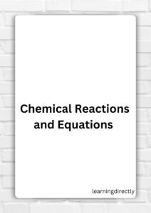 Best NCERT Solutions for Class 10 Science Chapter 1 Chemical Reactions and Equations