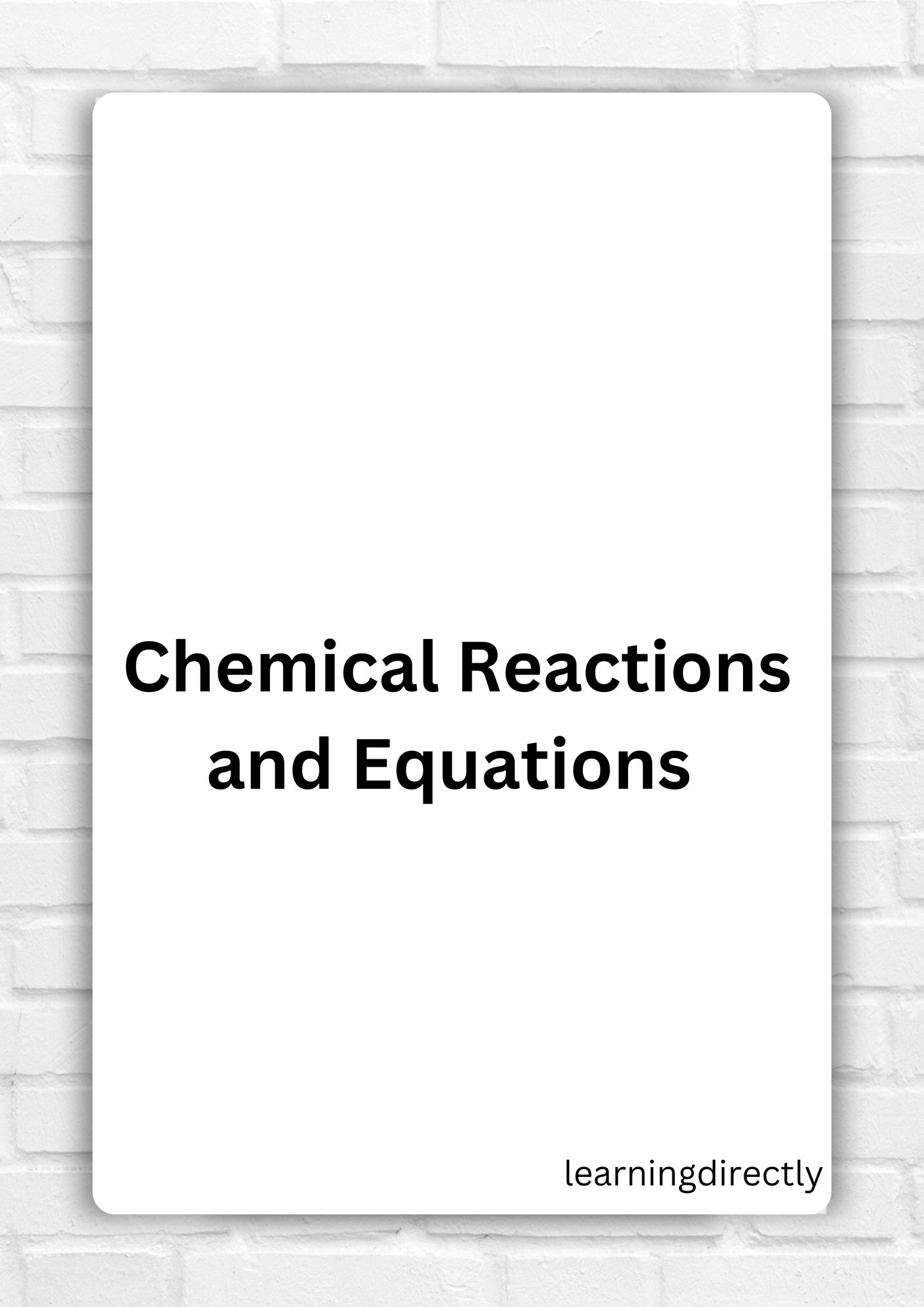 You are currently viewing Best NCERT Solutions for Class 10 Science Chapter 1 Chemical Reactions and Equations